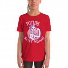 Future Nasty Woman Youth Short Sleeve T-Shirt
